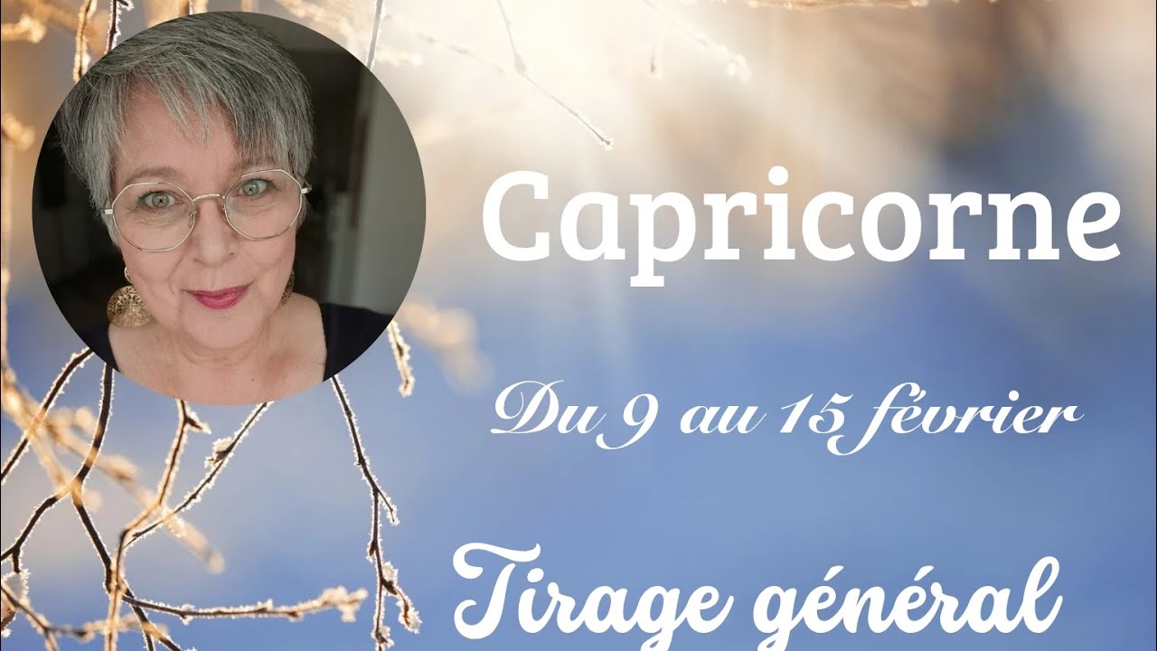 ♑ Capricorne du 9 au 15 février, tirage général ✨ Succès grande réussite 🍀🌈🎁#guidance