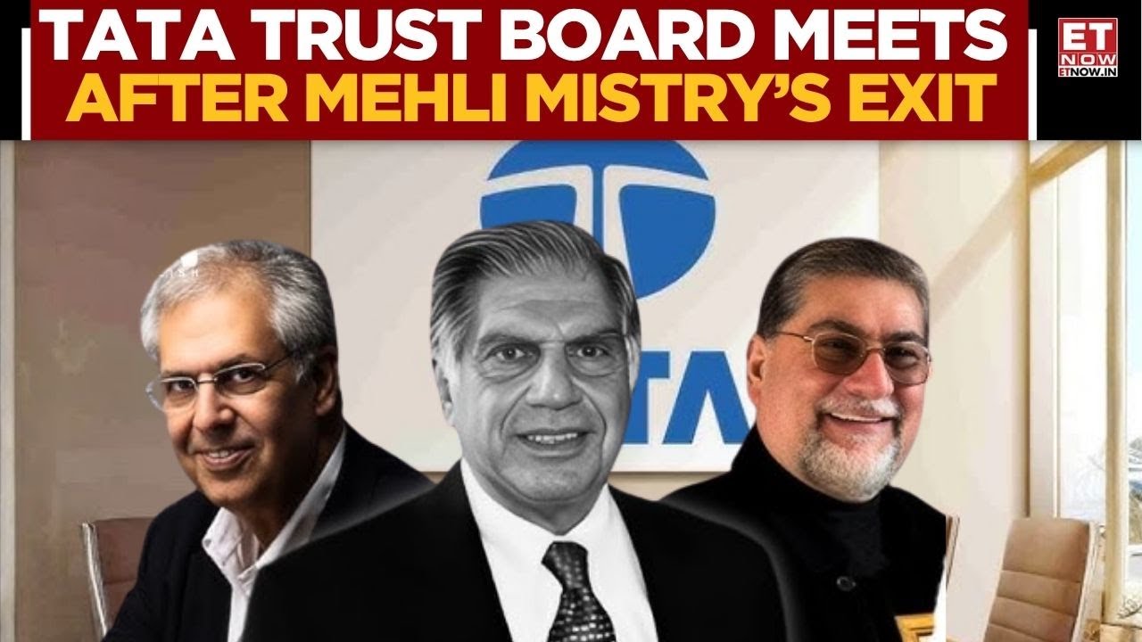 Tata Trust Board Meets Today For The First Time Since Mehli Mistry&rsquo;s Exit As Trustee | Business