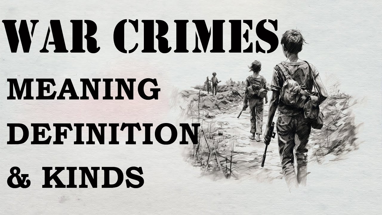 War Crimes | Human Rights | Law Guru