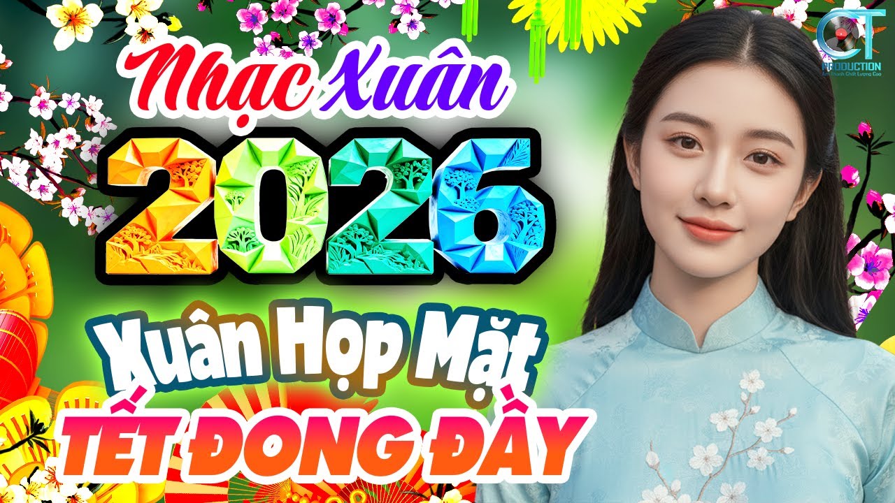 LK NHẠC XUÂN REMIX, NHẠC TẾT BÍNH NGỌ 2026 Mừng Xuân Vạn Sự Như Ý - LK Nhạc Xuân Sôi Động Khắp Vùng