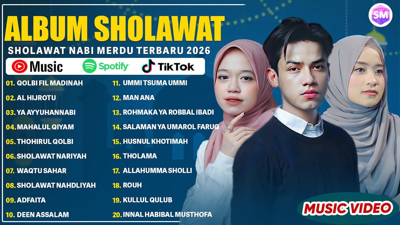 SHOLAWAT MERDU PILIHAN TERBAIK 2026 | ALMA ESBEYE, ADZANDO DAVEMA & AI KHODIJAH | SHOLAWAT NABI 2026