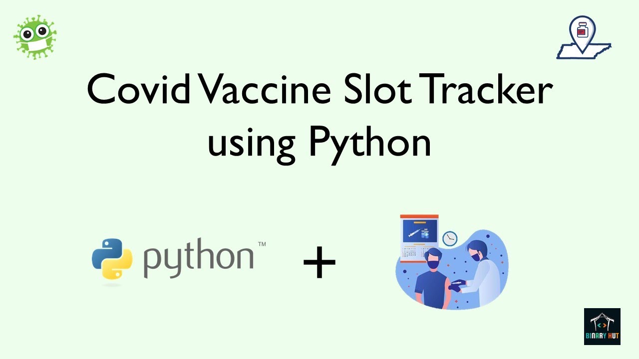 Covid Vaccination Slot Tracker using Python | API | Python Project