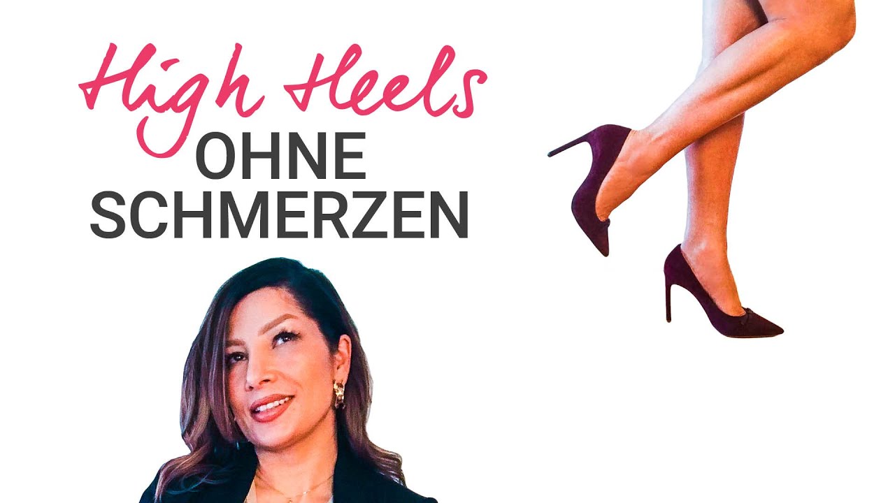 7 High Heel Hacks, die man kennen *MUSS* | So tr&auml;gt man sie l&auml;nger OHNE Schmerzen!