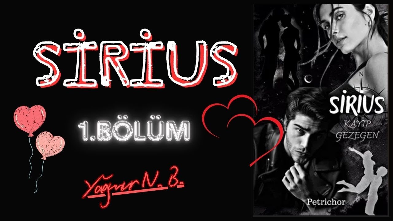 Si̇ri̇us I 1.Bölüm I