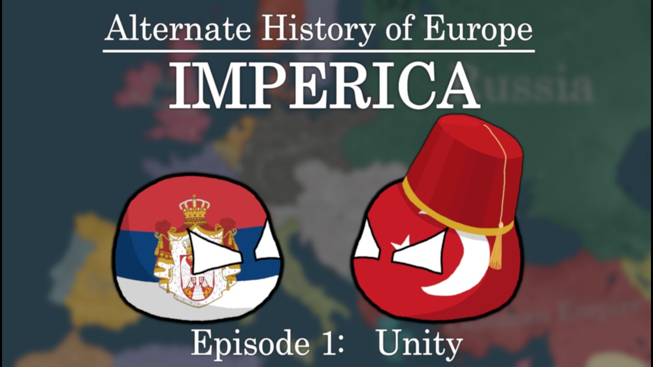 Imperica | Alternate History of Europe | S1 Episode 1 - Unity