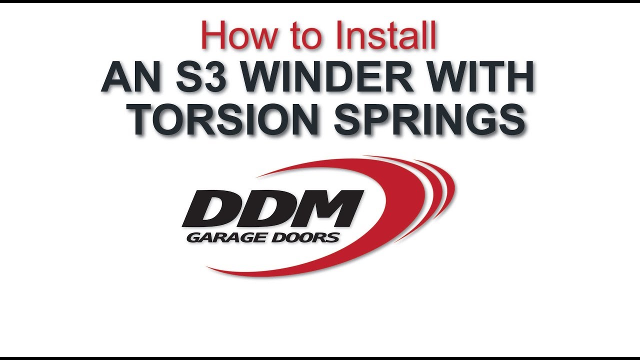 How to Install an S3 Winder with Torsion Springs