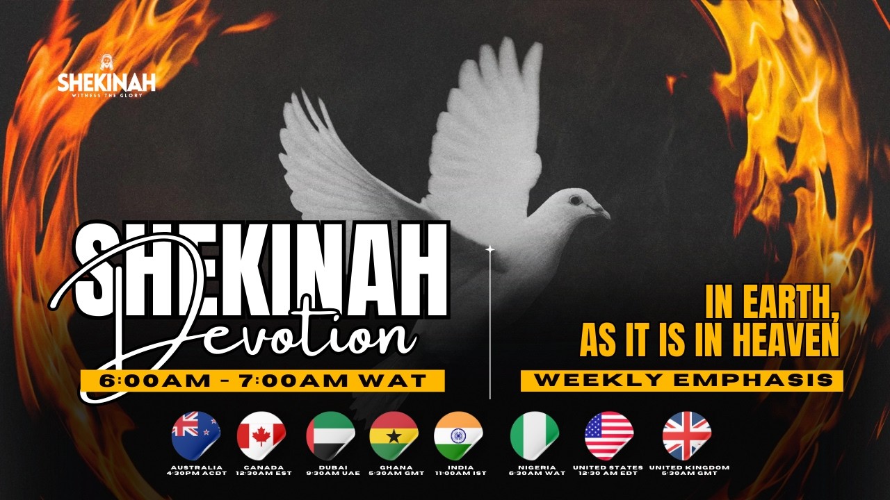 IN EARTH AS IT IS IN HEAVEN [ DAY 4 ] | 26TH. FEB 2026 | SHEKINAH DEVOTION