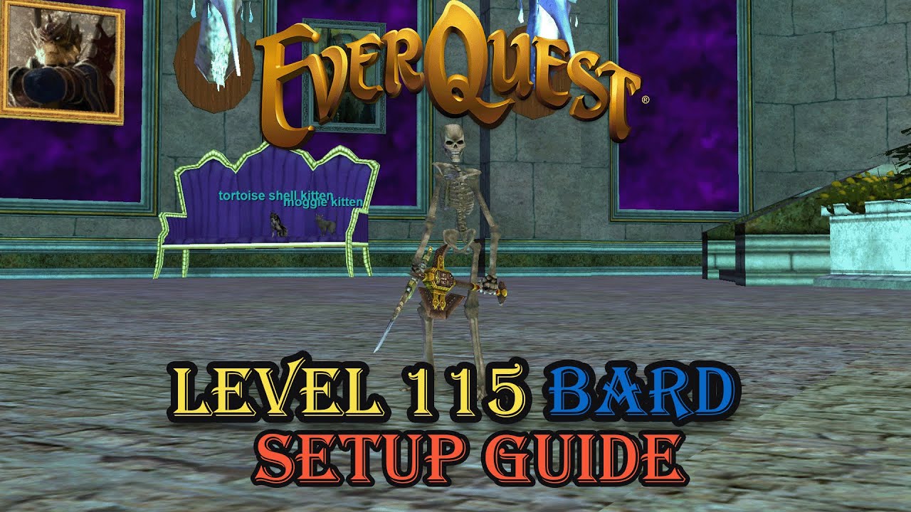 Level 115 Bard Setup - Everquest Guide