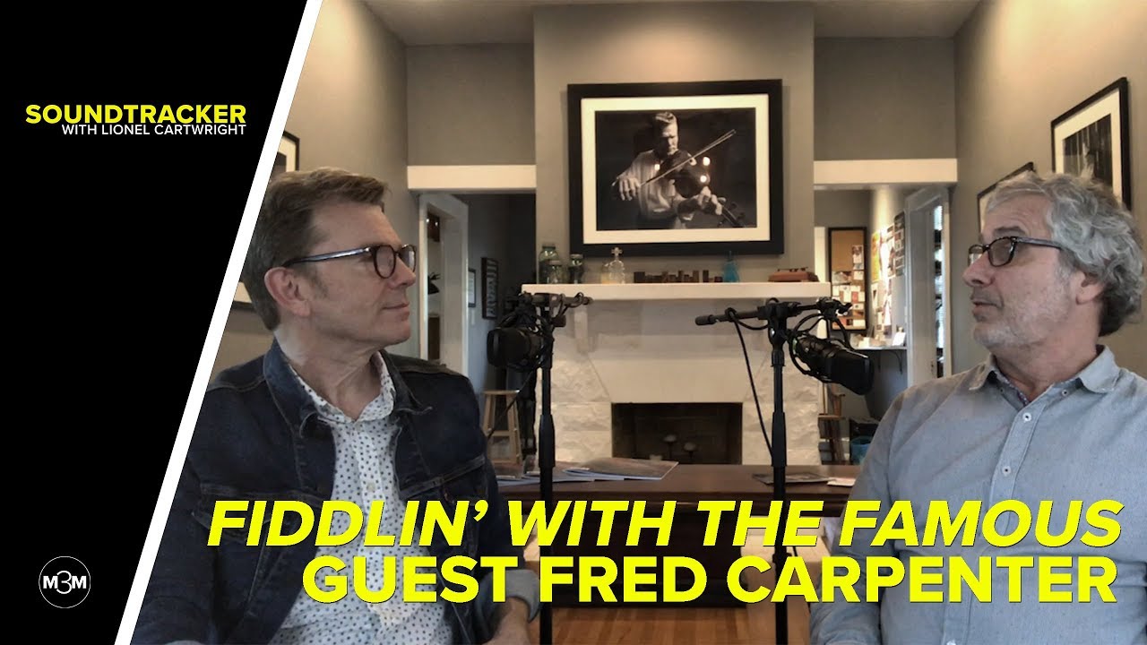 Fiddlin' With The Famous- Guest Fred Carpenter