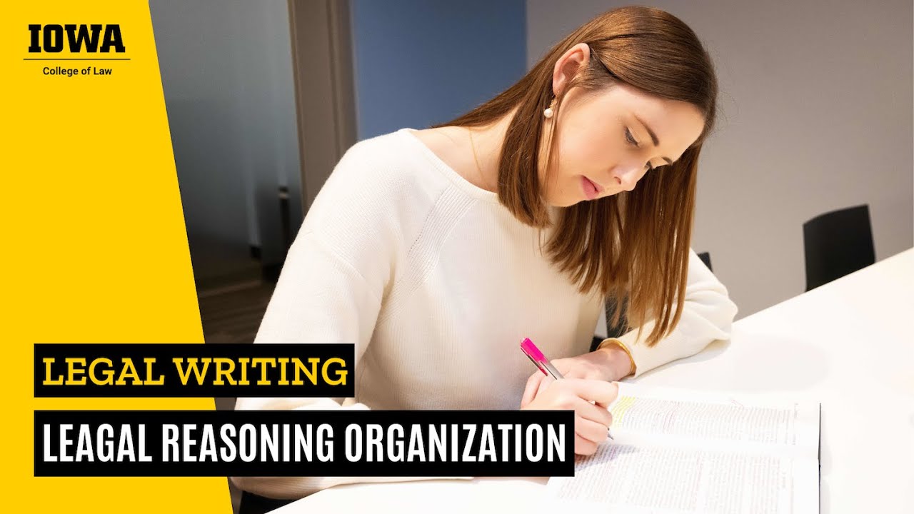 Legal Writing Shorts: Legal Reasoning Organization