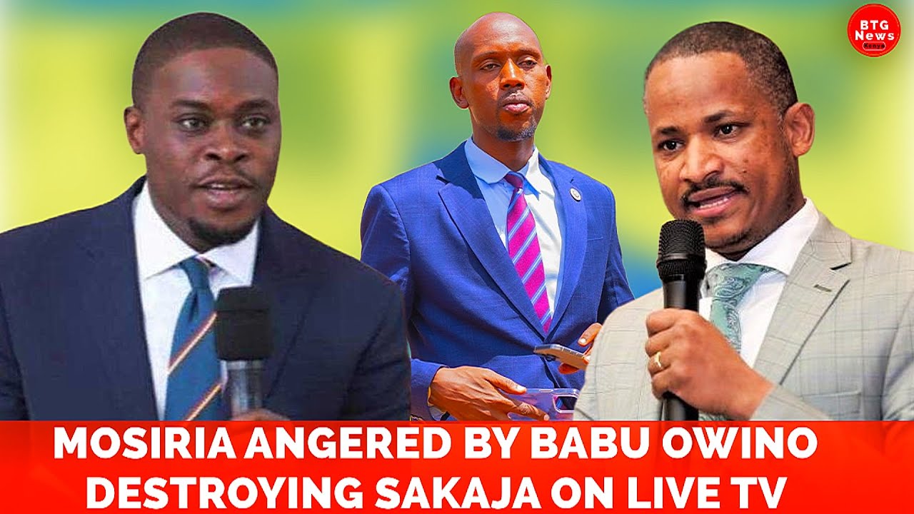 Nairobi sio SONU Babu! MOSIRIA ANGERED BY BABU OWINO DESTROYING SAKAJA ON LIVE TV