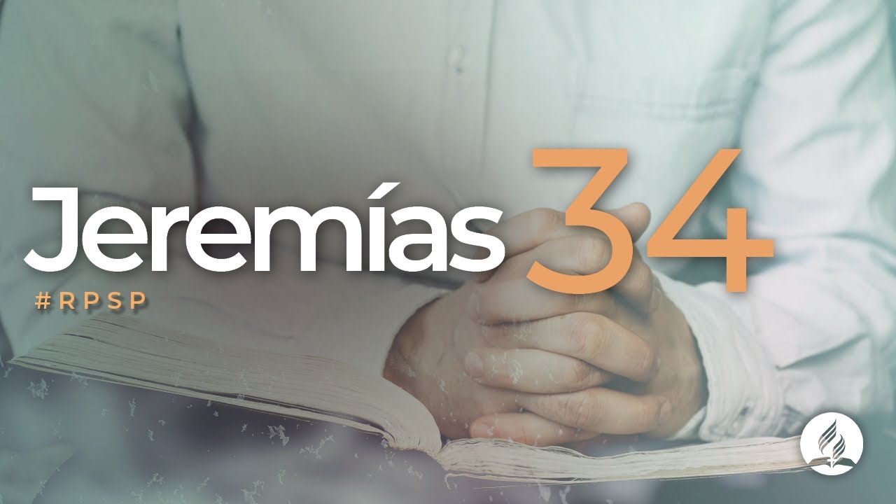 Jeremías 34 -  Reavivados Por Su Palabra | #RPSP
