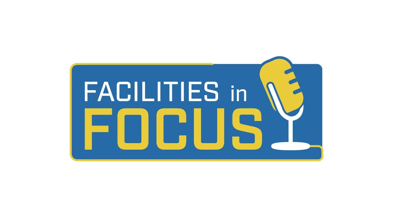 Facilities in Focus Podcast: Disaster Recovery Efforts with David Pettit