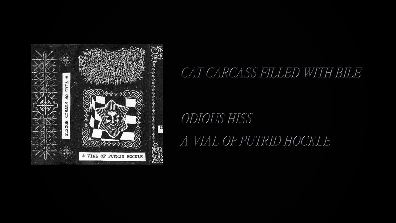 Odious Hiss - A Vial Of Putrid Hockle [Full Cassette Rip]