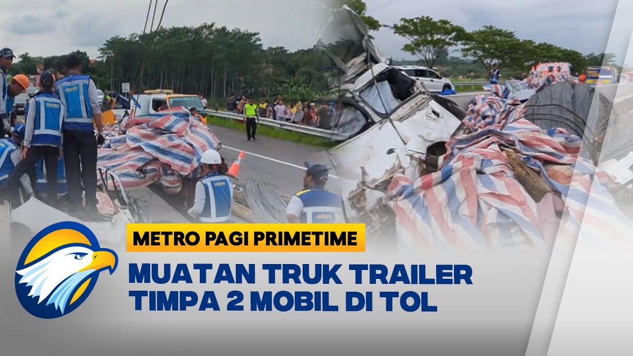 Muatan Besi Trailer Timpa 2 Mobil di Tol Batang-Semarang, 1 Tewas [Metro Pagi Primetime]