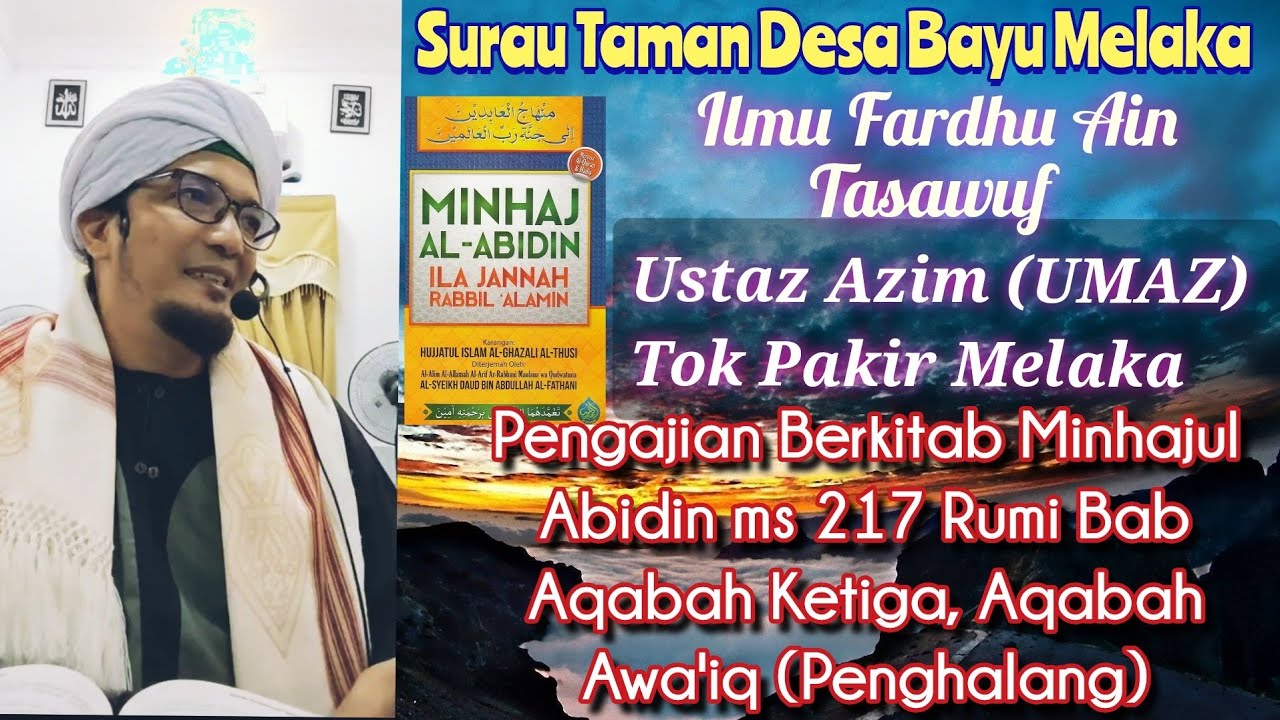 Kuliah Malam 10/2/2026 Ustaz Mohamad Azim Bin Zainal (Tok Pakir Melaka) UMAZ 