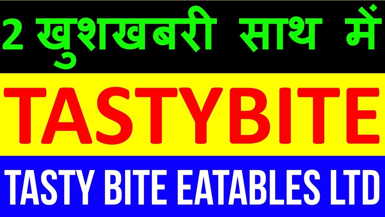 TASTYBITE Stock 🔴 Tasty Bite Eatables Ltd Stock 🔴 TASTYBITE Share 🔴 Tasty Bite Eatables Ltd Share