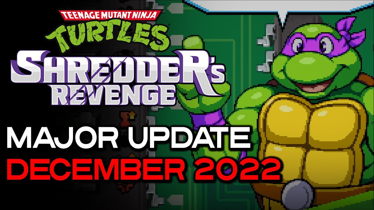 The Current State of TMNT Shredder's Revenge  - (December Update Review)