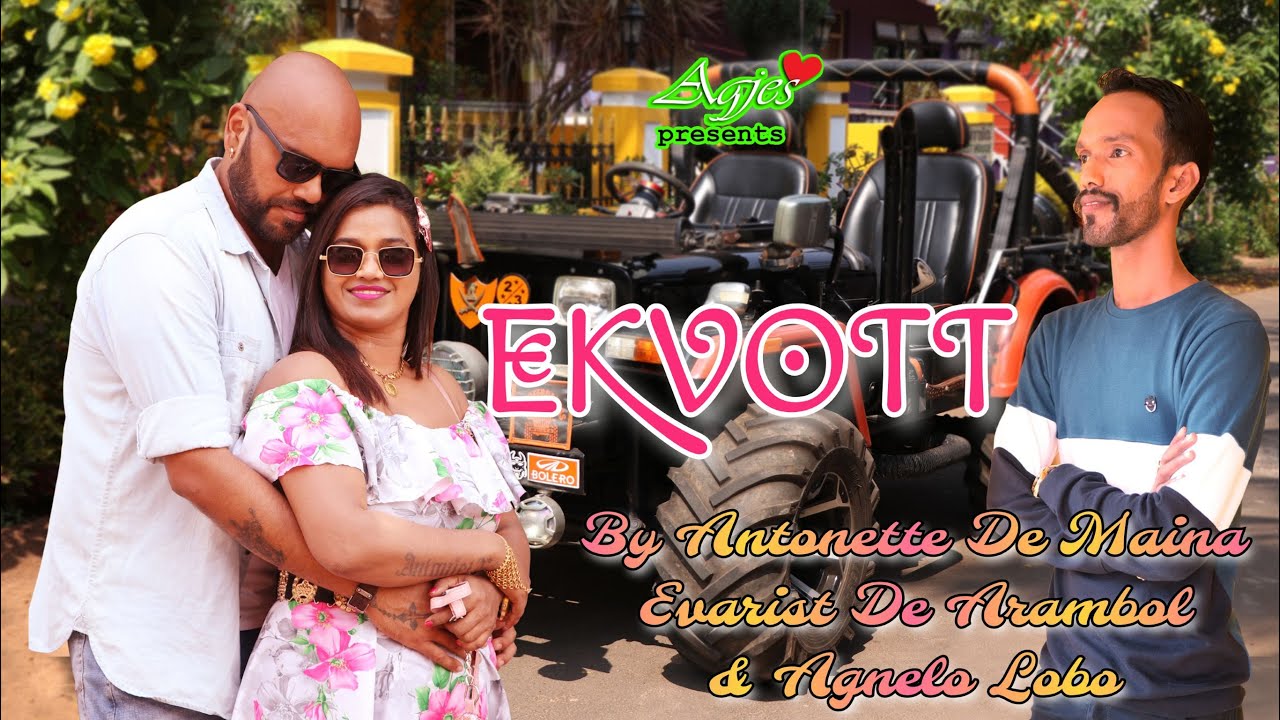 New Konkani Song 2021 | EKVOTT | by Antonette De Maina, Evarist De Arambol & Agnelo Lobo | Goan Song