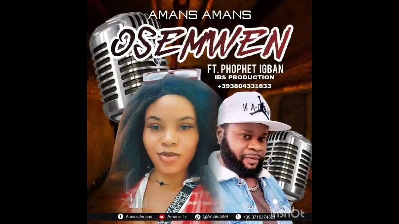 LATEST 2023 BENIN MUSIC BY AMANS AMAN ft PROPHET IGBAN. OSEMWEN