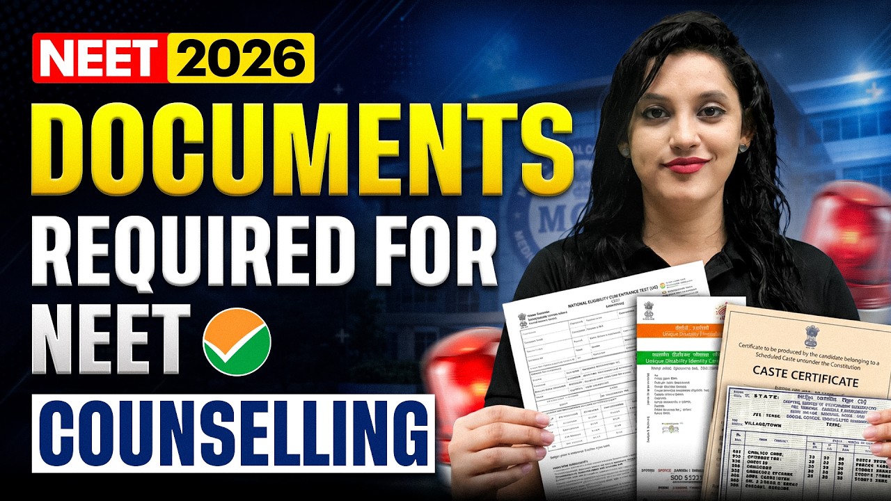 NEET 2026 Counselling Documents 🔥 एक भी Document Miss हुआ तो Seat Cancel!