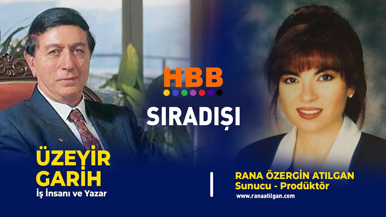 SIRADIŞI PROGRAMI | HBB TV | RANA ÖZERGİN ATILGAN | DR ÜZEYİR GARİH