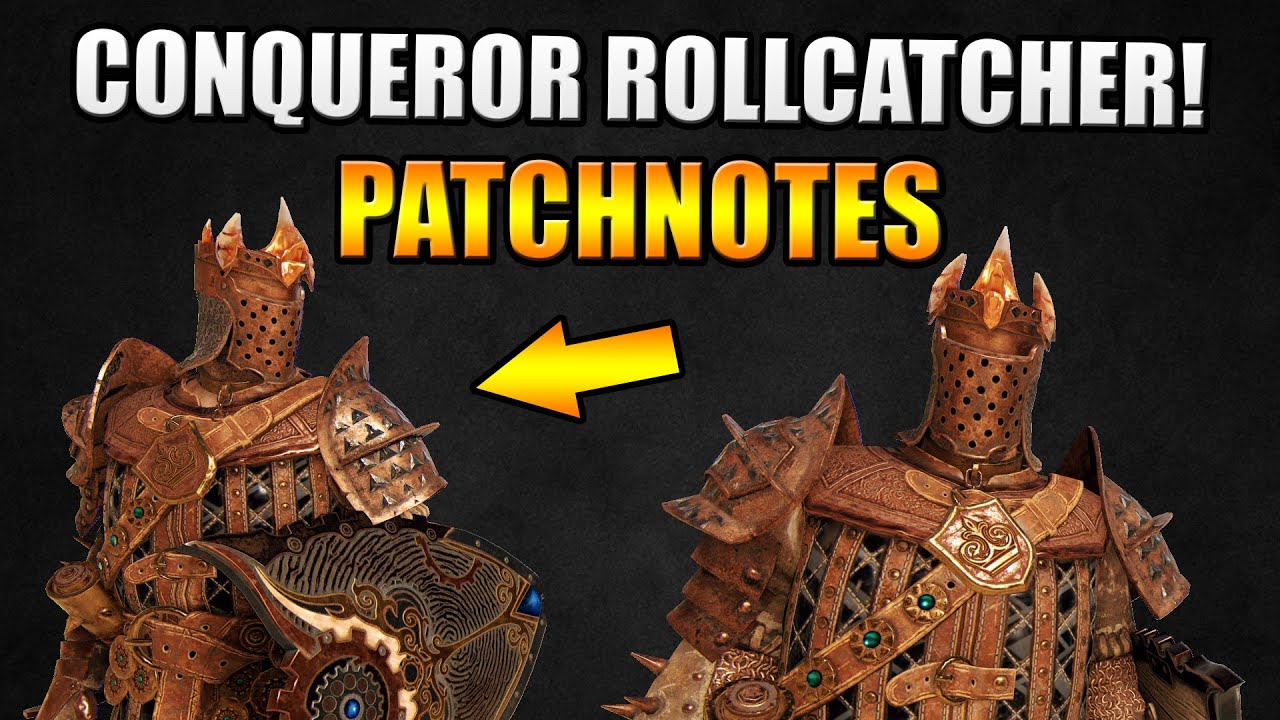 FINALLY a Conquerer Rollcatcher! - Warriors Den Patchnotes + Testing Grounds | For Honor