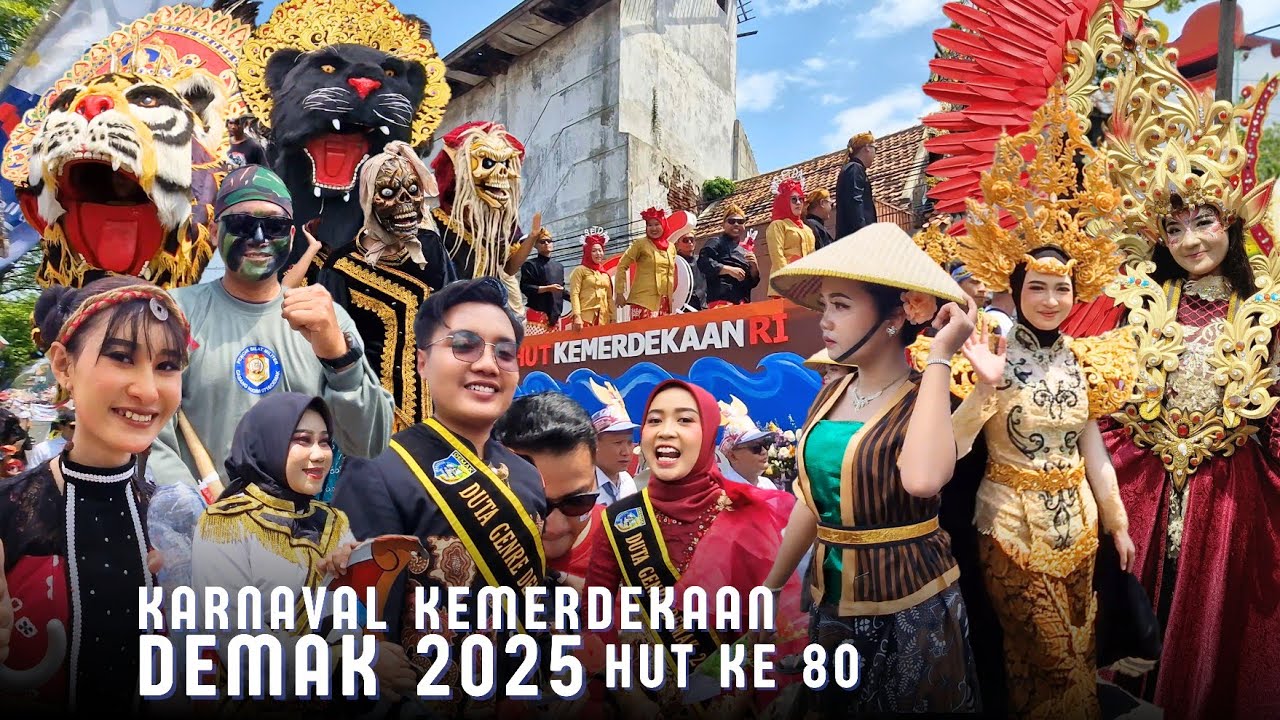 SPEKTAKULER‼️KARNAVAL HUT RI KE 80 DEMAK 2025 FULL