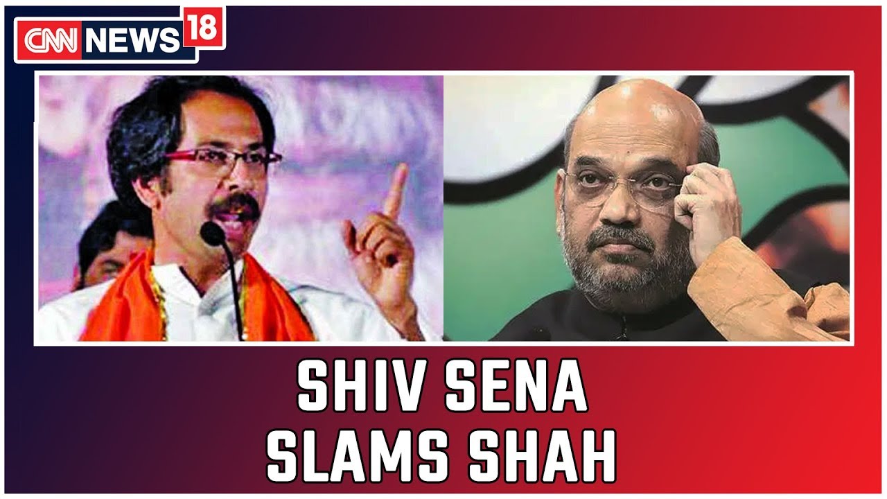 Shiv Sena Slams HM Amit Shah For Collapse Of The Alliance With BJP