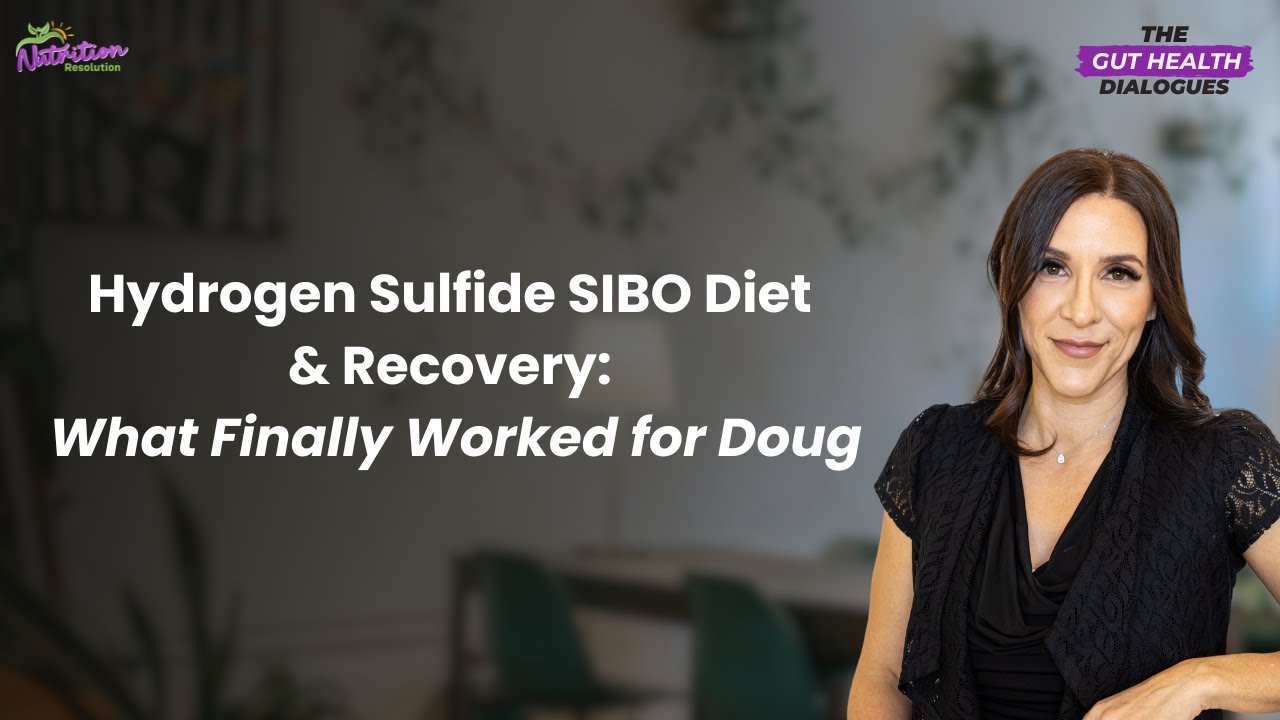 Hydrogen Sulfide SIBO Diet & Recovery: What Finally Worked for Doug
