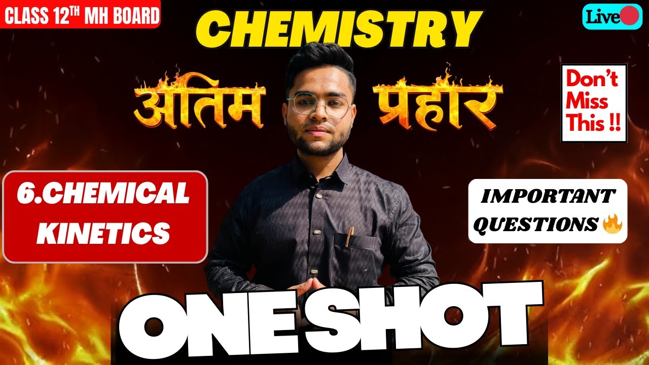 CHEMICAL KINETICS  CLASS 12 ONE SHOT 🔥| CHEMISTRY | MOST IMPORTANT|