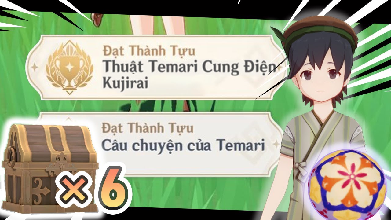 2 Thành tựu | 6 rương siêu cấp cùng Tiểu Đệ Kujirai và trò chơi Temari | Genshin Impact 2.0