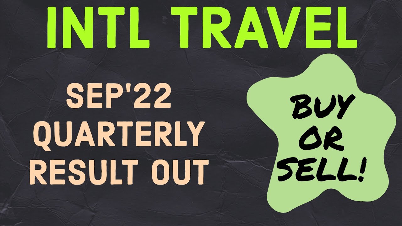 INTL TRAVEL FY'23 Q2 result || ITHL latest news || ITHL target || Detailed analysis || Stock market