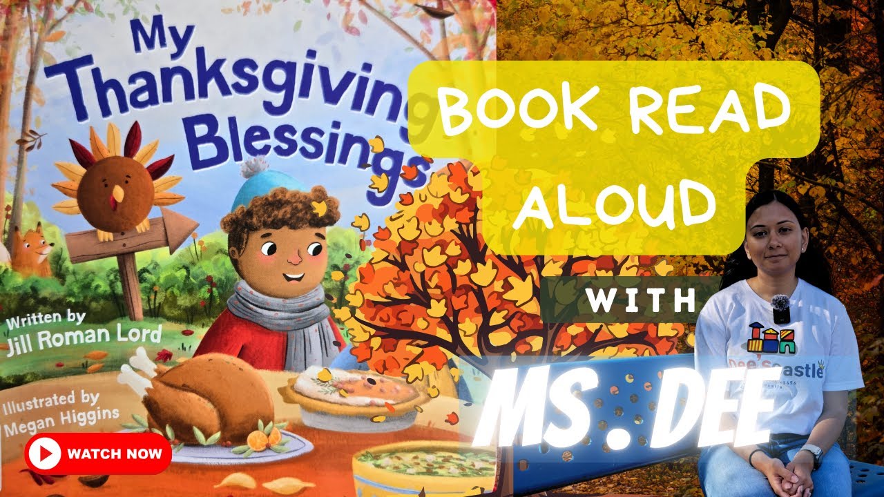 My Thanksgiving Blessings 🍂 - Book read aloud