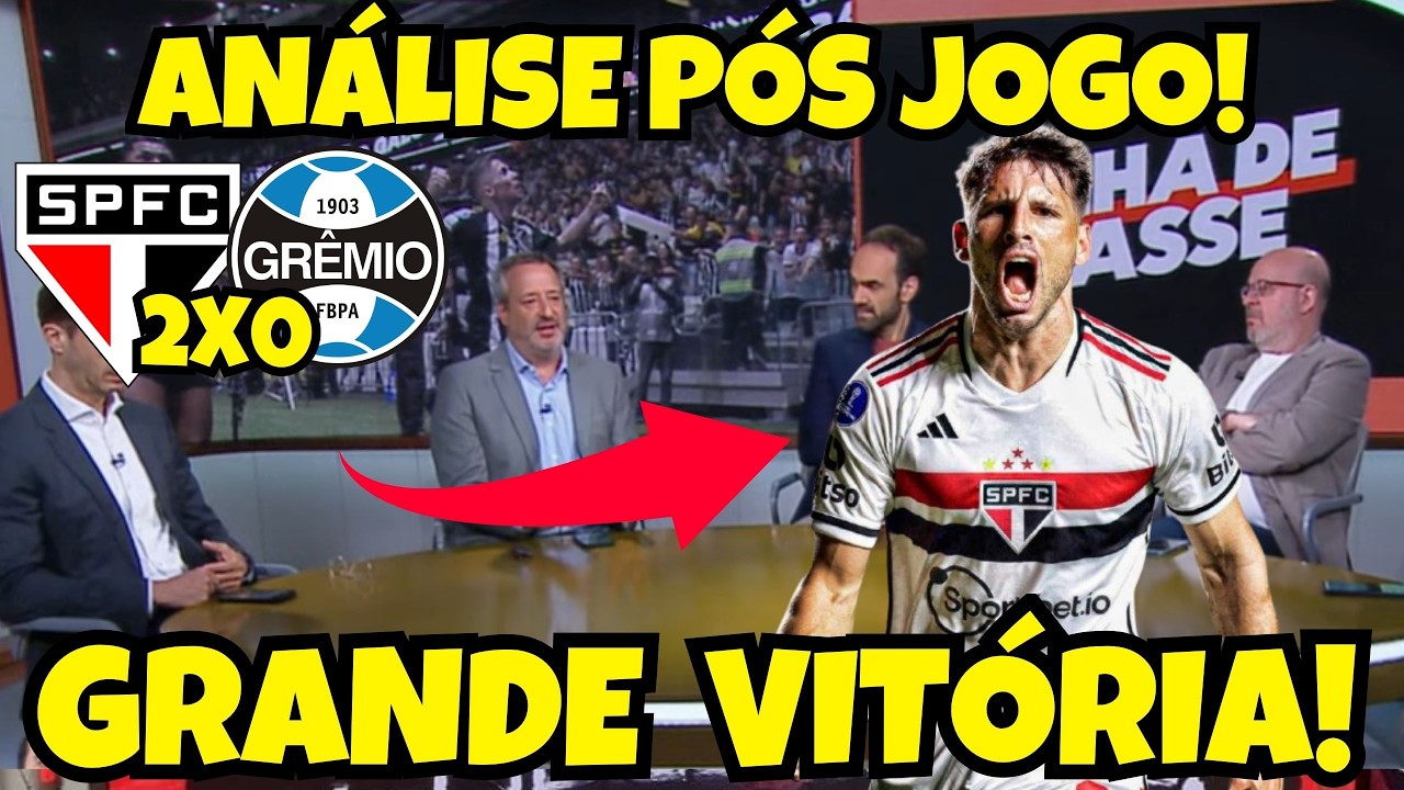 OLHA OQUE ELES FALARAM ANÁLISE PÓS JOGO LINHA DE PASSE SÃO PAULO 2X0 GRÊMIO - NOTICIAS DO SÃO PAULO