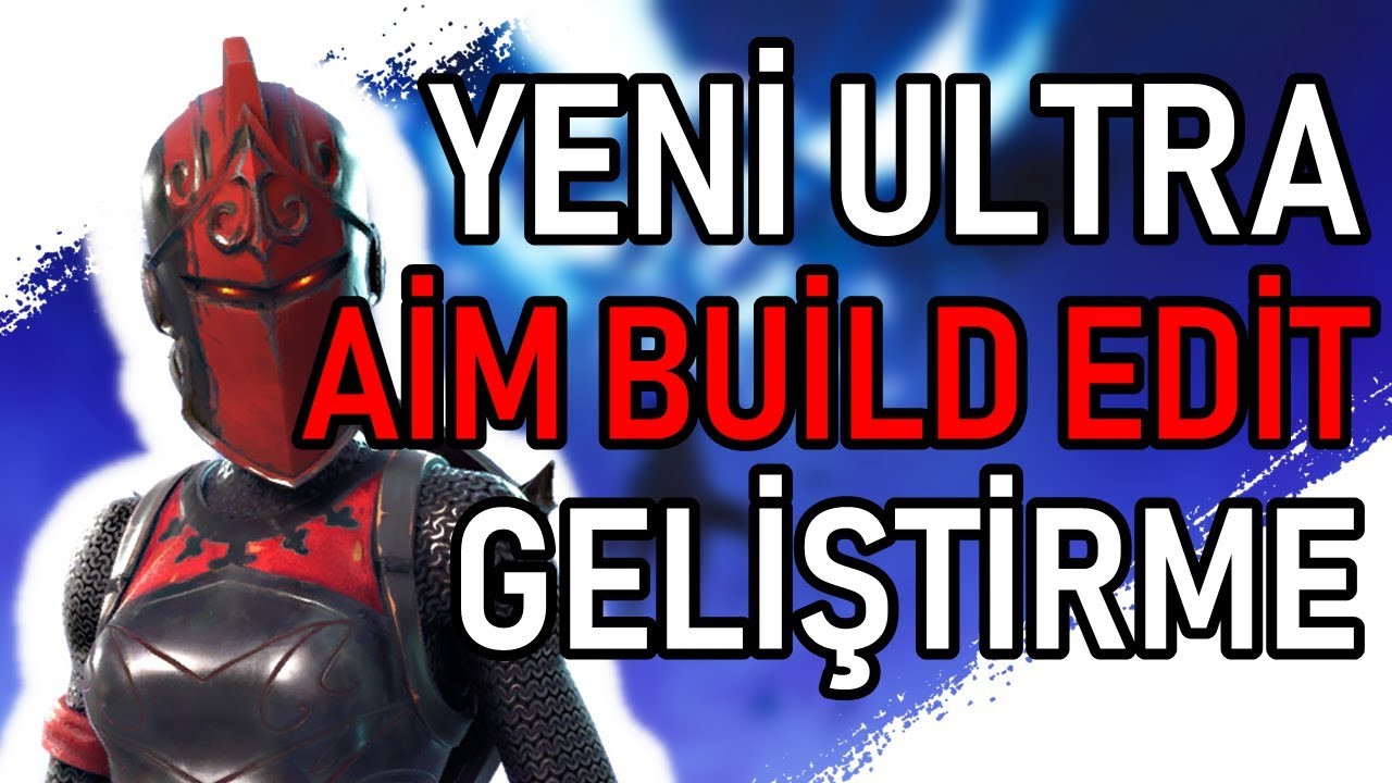 YENİ AİM BUİLD EDİT GELİŞTİRME MAPİ !! ARTIK HERKES PRO OLACAK !! - Xpeaw (Fortnite Türkçe)