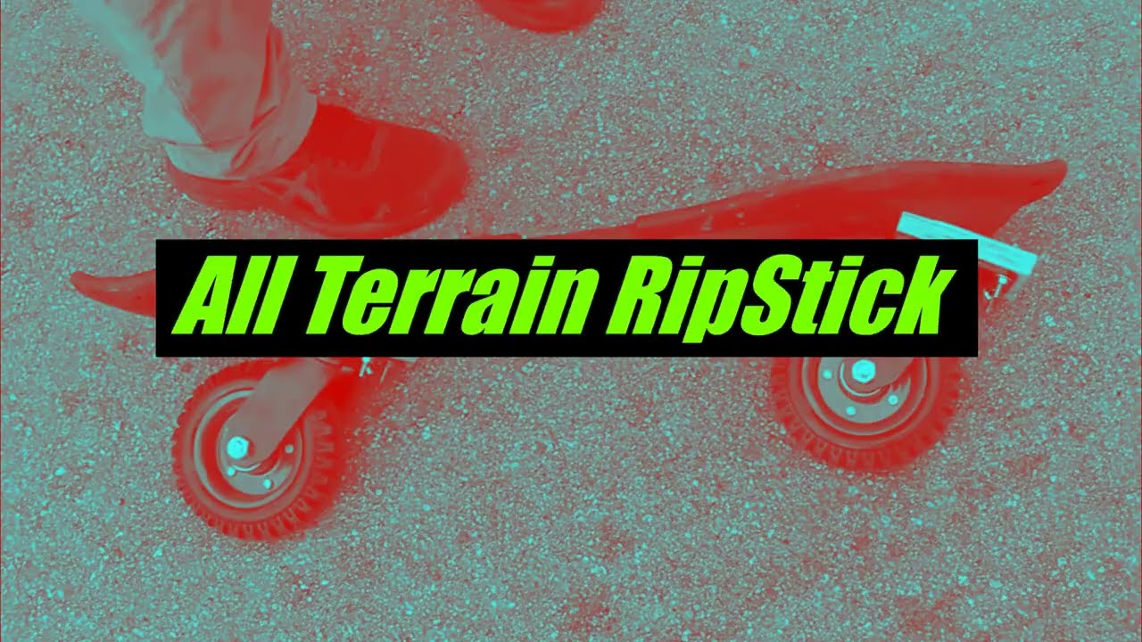 The All Terrain RipStick is an absolute nightmare