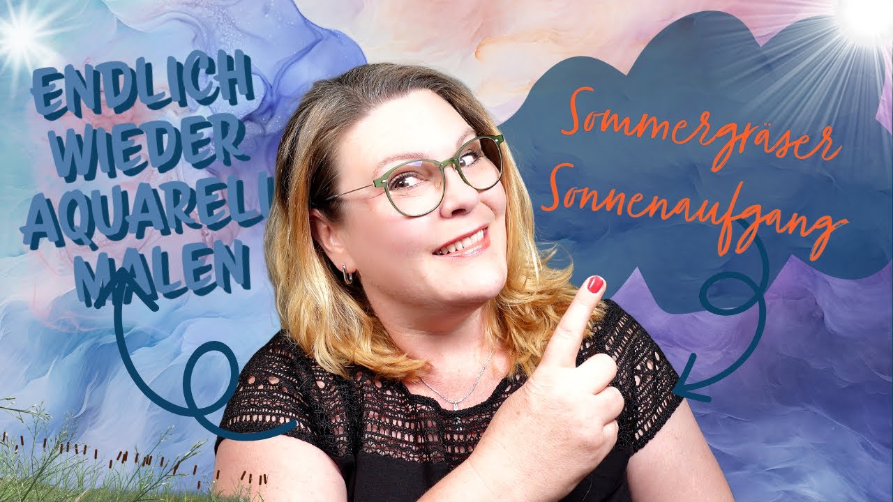 Aquarell malen - Sommer Gräser Sonnenaufgang