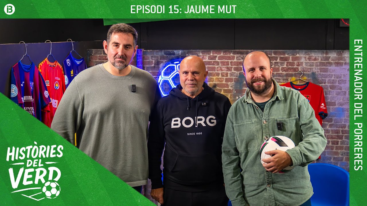 HISTÒRIES DEL VERD EP. 15 - JAUME MUT, ENTRENADOR DEL PORRERES