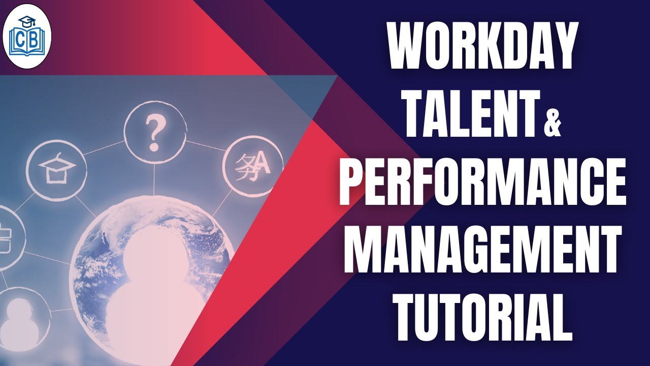 Workday Talent and Performance module | Workday Performance Management training | CyberBrainer
