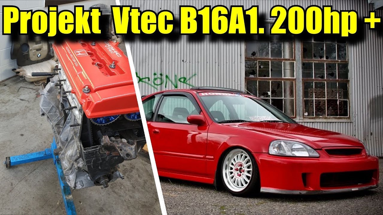 PROJEKT HONDA CIVIC Vtec B16A1. 200hp + Remont silnika i tuning mechaniczny.