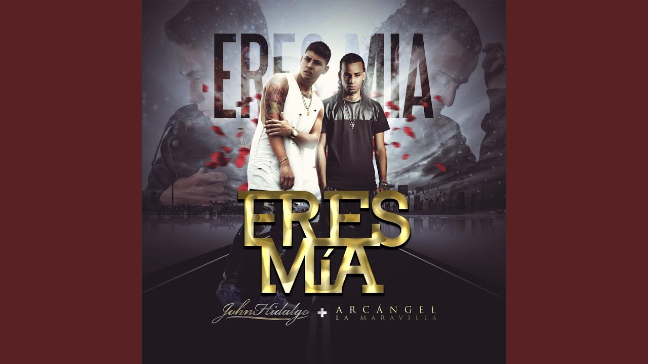 Eres Mia (Official Remix) (feat. Arcangel)