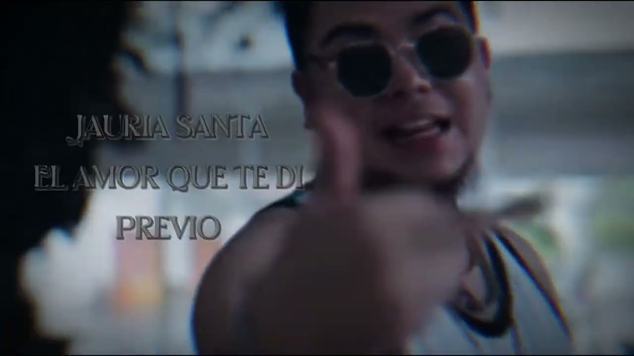 El amor que te di - Jauria santa previo