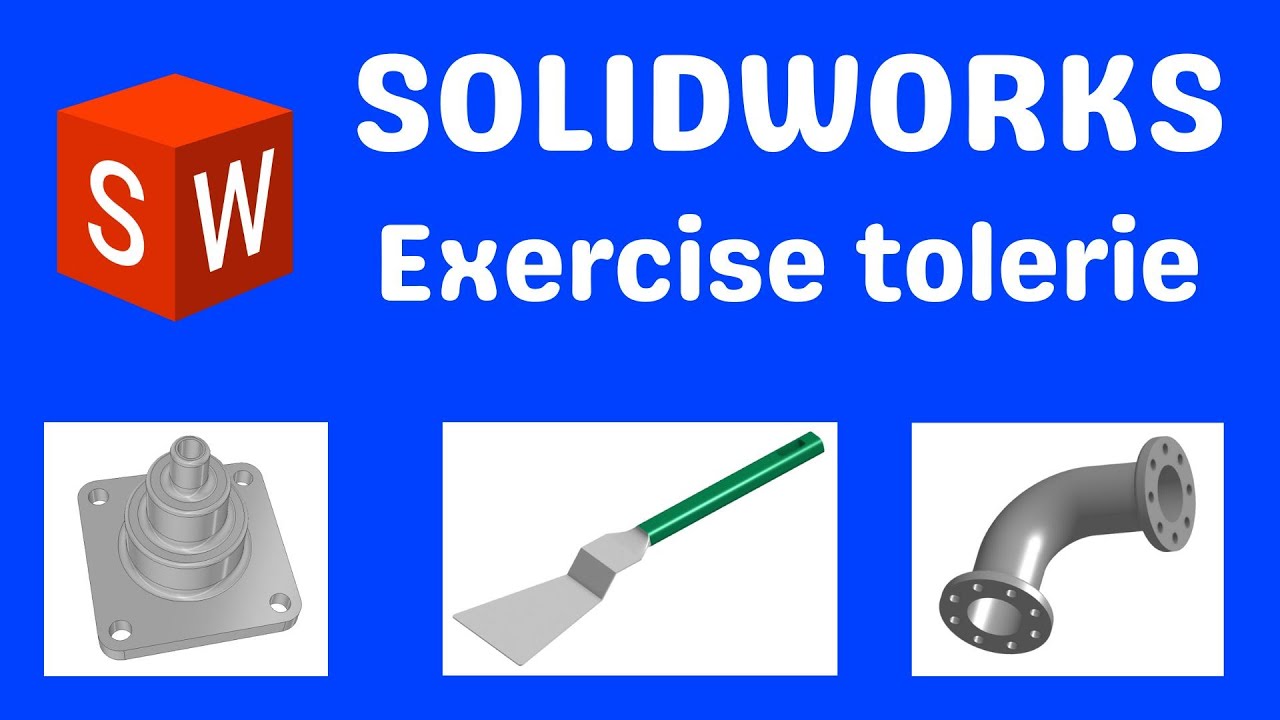 SolidWorks exercise tolerie