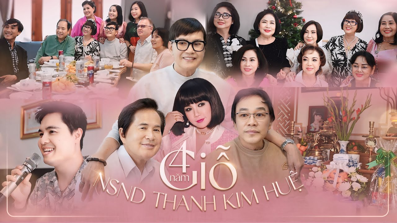 Giỗ 4 Năm Thanh Kim Huệ Hà Mỹ Xuân Hoài Thanh Đỗ Quyên Tuấn Thanh Bích Hạnh Hoài Anh Kiệt Thương Nhớ
