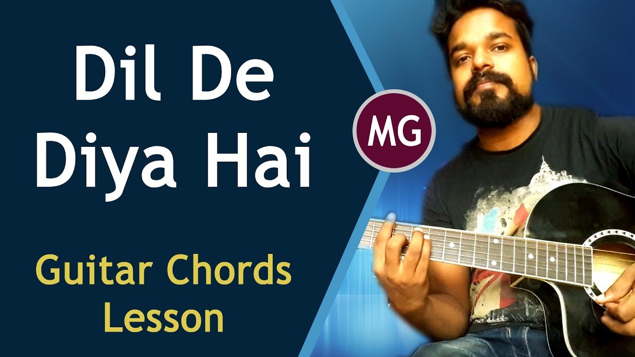 Dil De Diya Hai Jaan Tumhe Denge - Guitar Chords Lesson || Musical Guruji