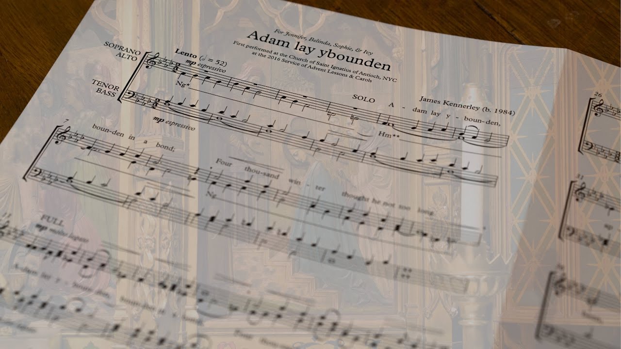 James Kennerley: Adam lay ybounden (first performance)