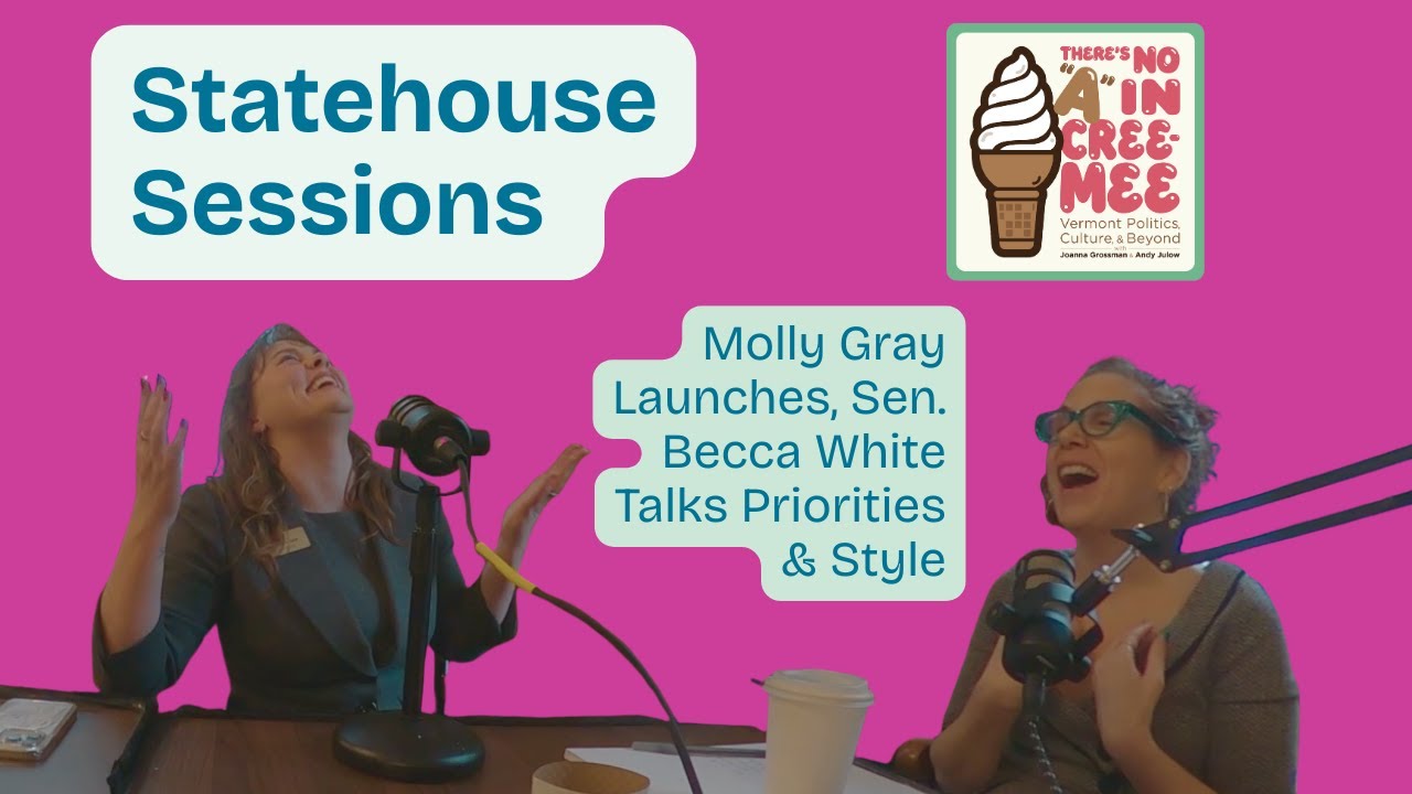 Statehouse Sessions: Molly Gray Launches, Sen. Becca White Talks Priorities & Style