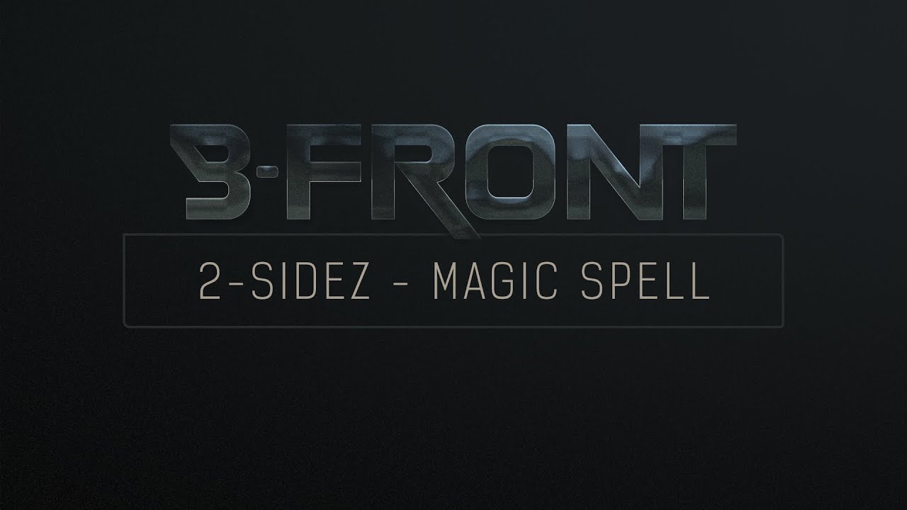 2-Sidez - Magic Spell