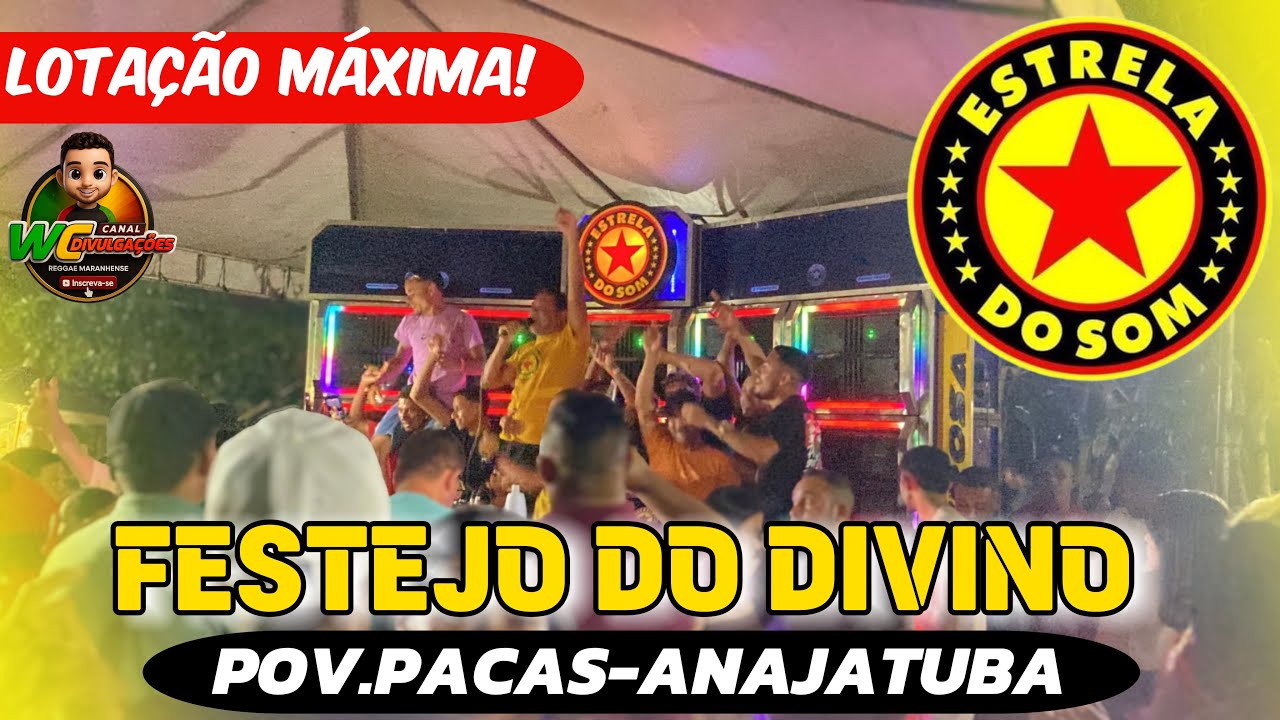 FESTEJO DO DIVINO EM PACAS ANAJATUBA- RADIOLA ESTRELA DO SOM- LOTA&Ccedil;&Atilde;O 🔊🇯🇲